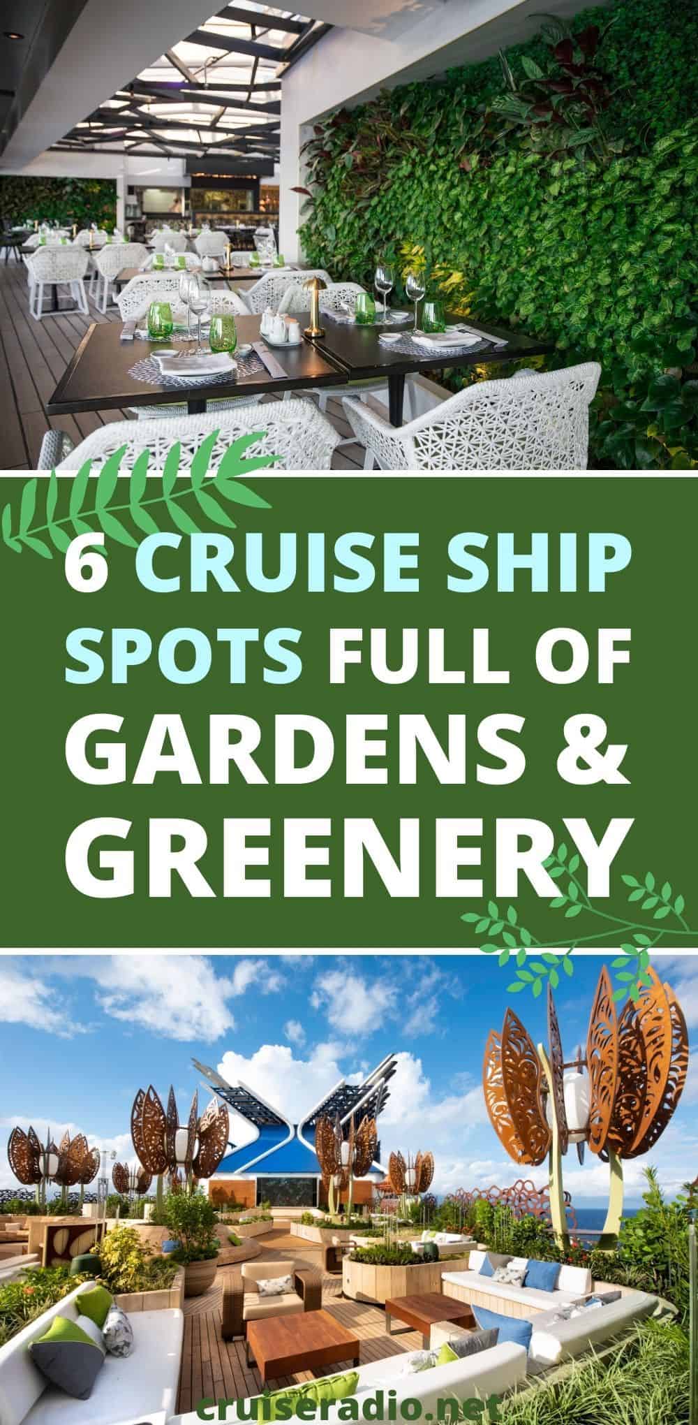 6 cruise ship spots full of gardens and greenery