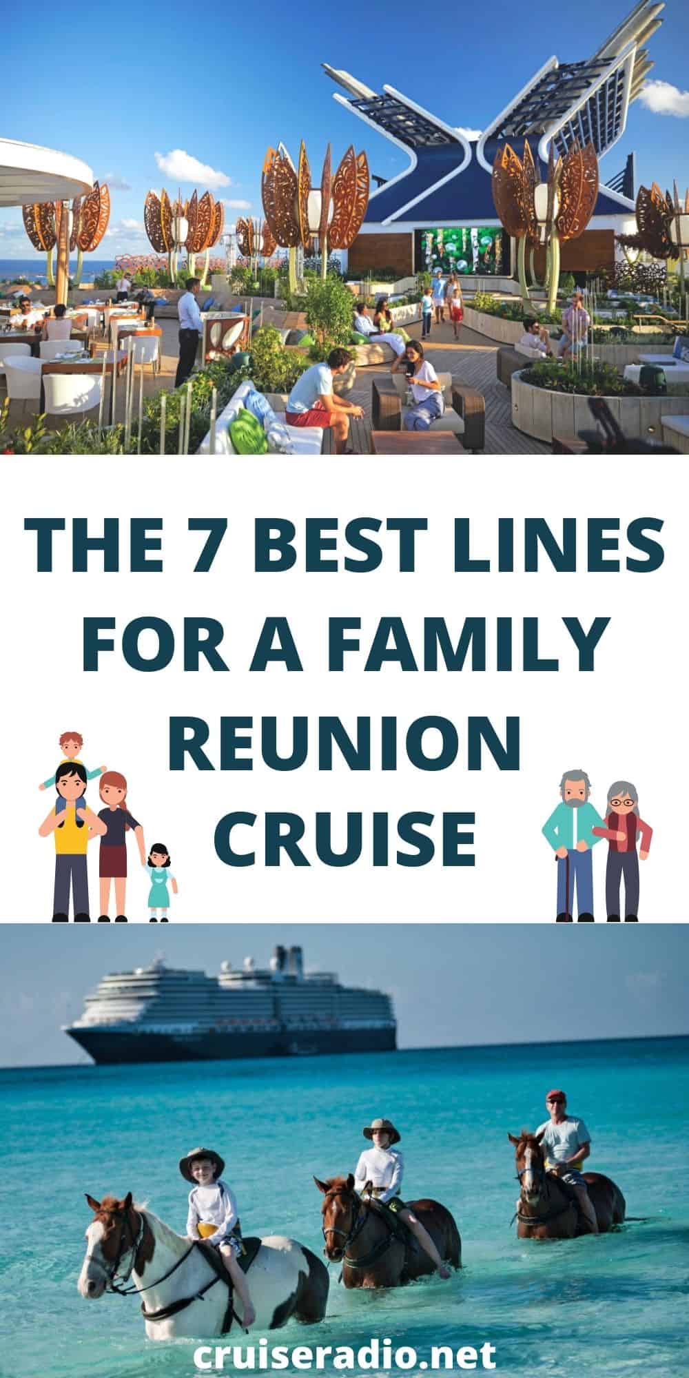 the seven best cruise lines for a family reunion cruise