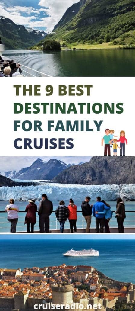 the 9 best destinations for family cruises 