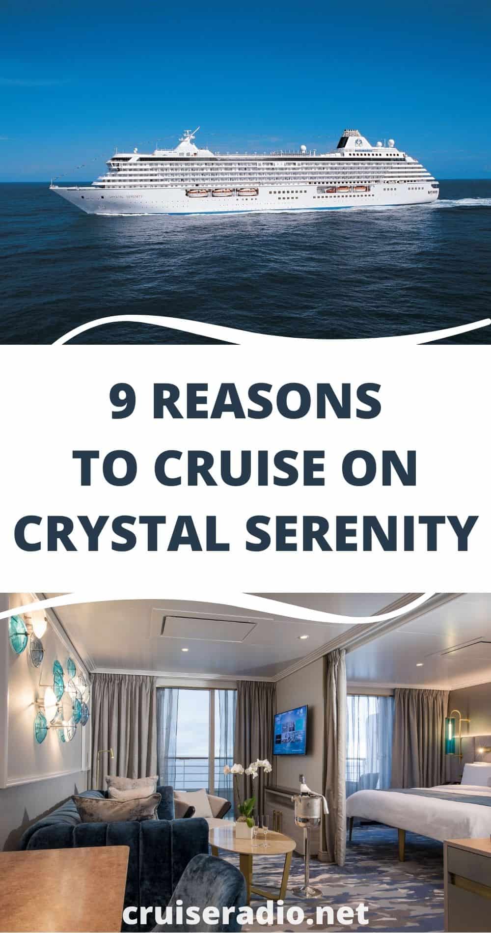 9 reasons to cruise crystal serenity