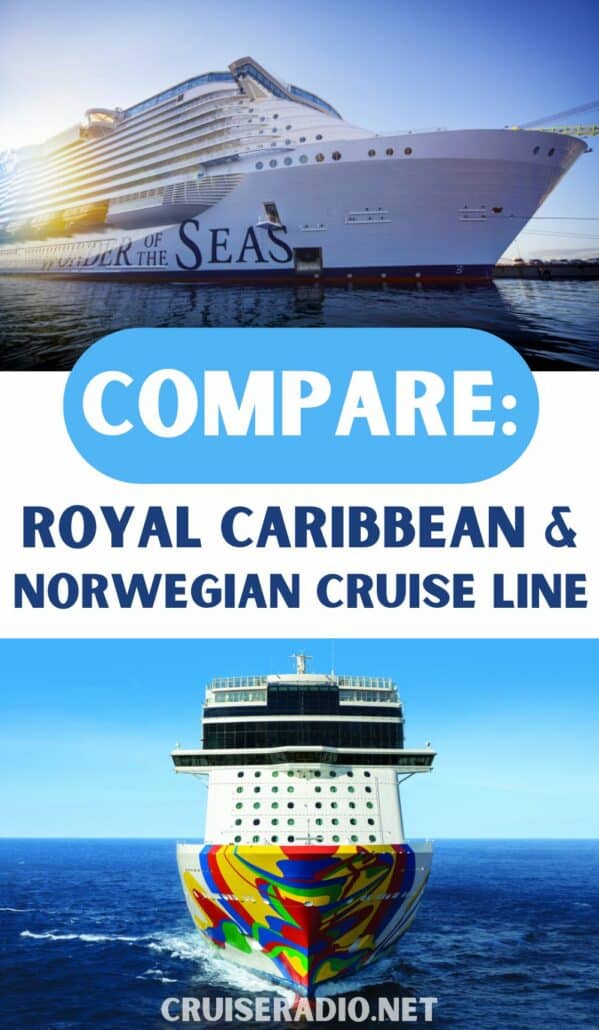 compare: royal caribbean vs. norwegian cruise line