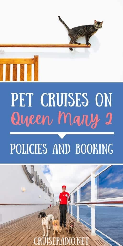 pet cruises on queen mary 2: policies and booking