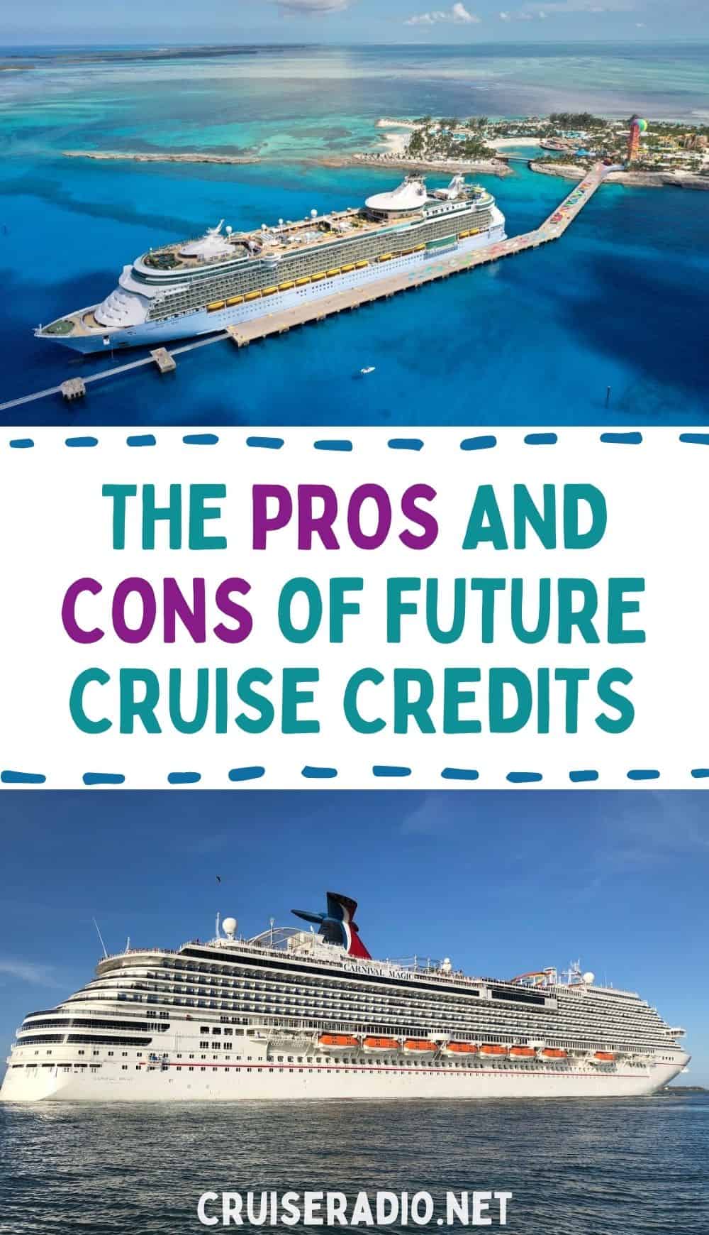 pros and cons of future cruise credits