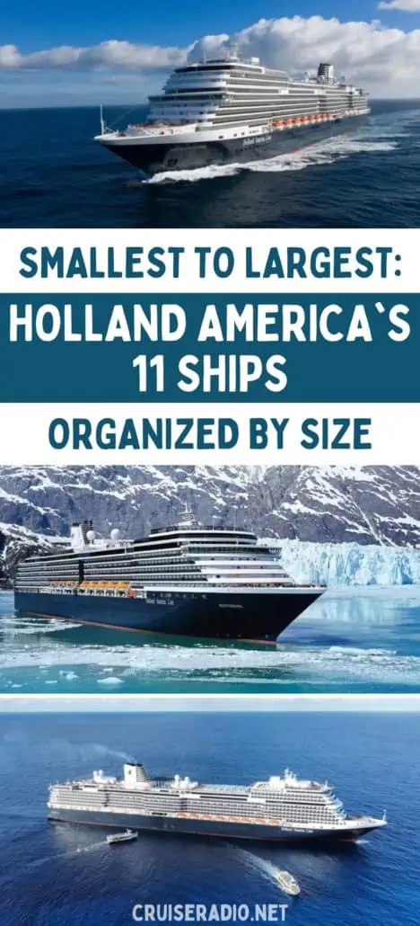 smallest to largest: holland america's ships by size