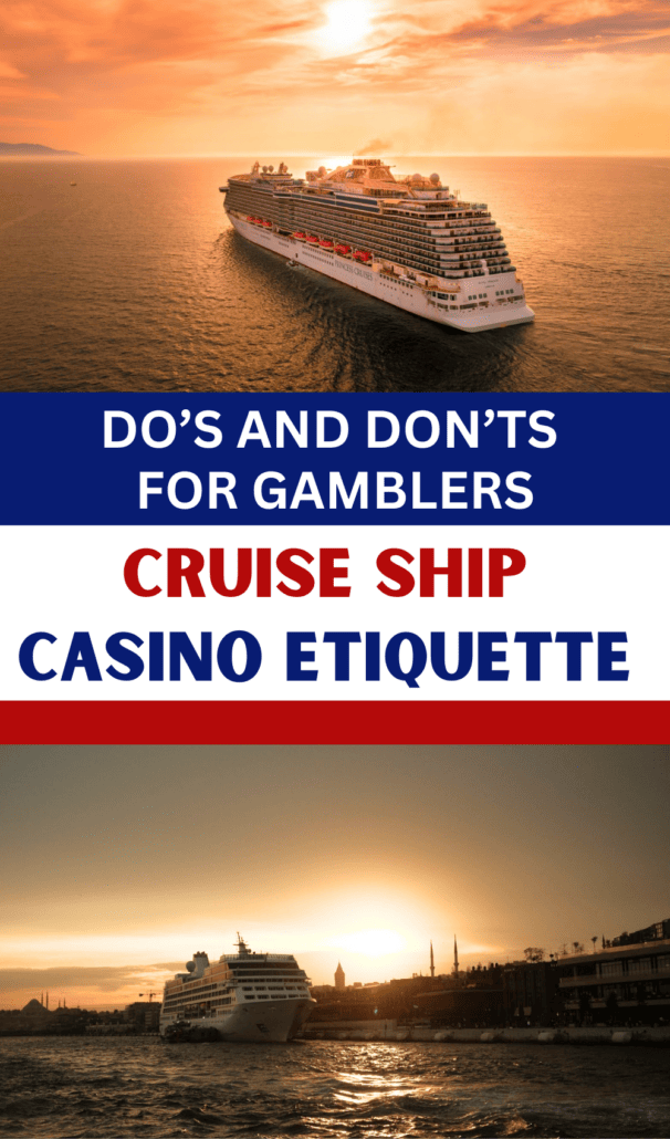 Dos and donts for gamblers cruise ship casino