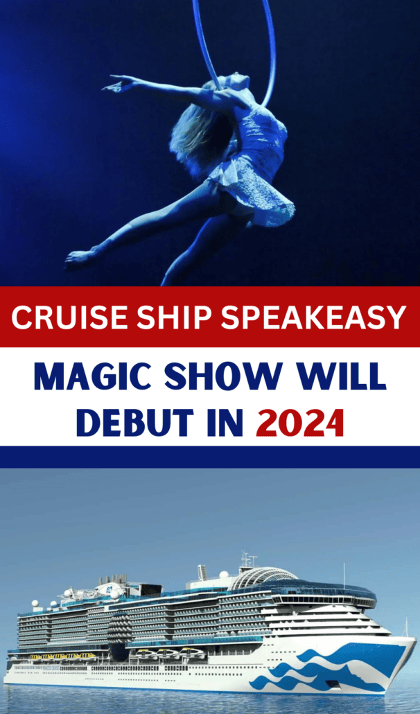 Cruise ship speakeasy magic show will debut in 2024